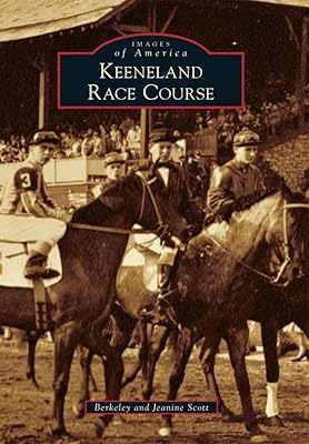 Keeneland Race Course (Images of America)