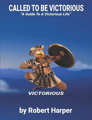 Called To Be Victorious-Workbook: A guide to a victorious life