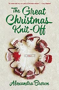 The Great Christmas Knit-Off: A Novel