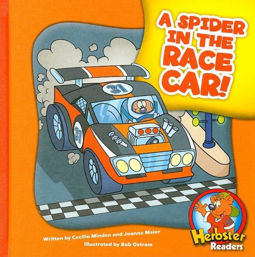 A Spider in the Race Car! (Herbster Readers) by Cecilia Minden