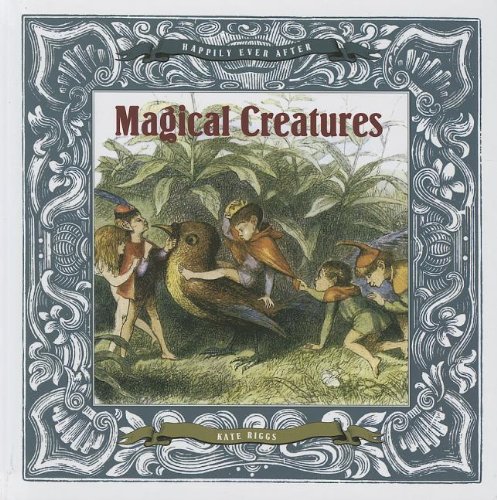 Magical Creatures by Kate Riggs