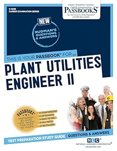 Plant Utilities Engineer II (C-4538): Passbooks Study Guide (Career Examination Series)