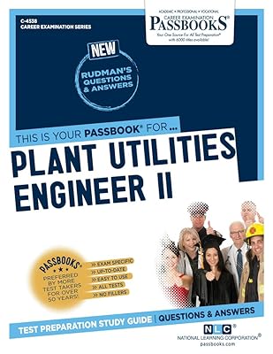 Plant Utilities Engineer II (C-4538): Passbooks Study Guide (Career Examination Series)