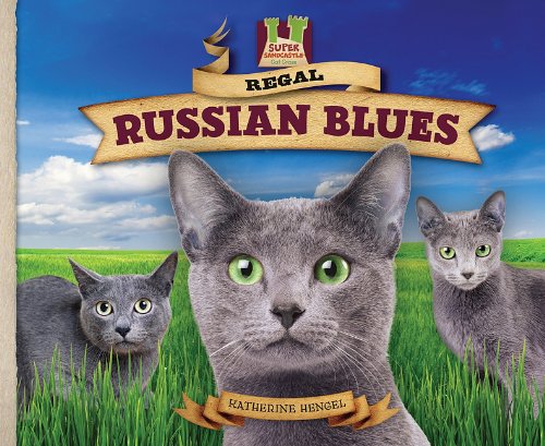 Regal Russian Blues by Katherine Hengel