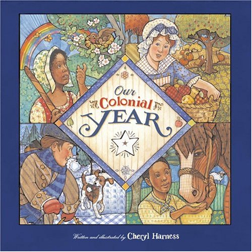 Our Colonial Year by Cheryl Harness