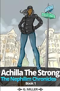 Achilla The Strong by G. Miller