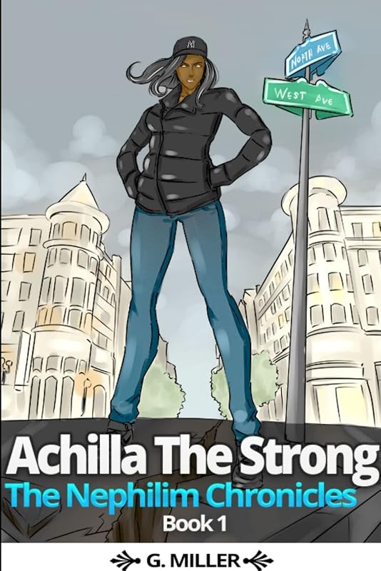 Achilla The Strong by G. Miller