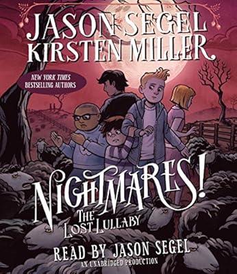 Nightmares! The Lost Lullaby