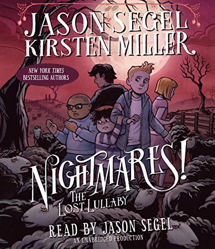 Nightmares! The Lost Lullaby by Jason Segel