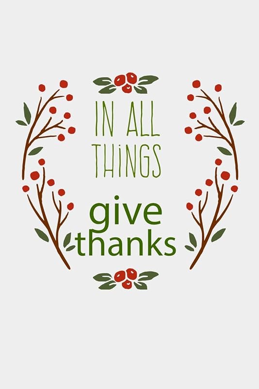 In All Things Give Thanks: Write In Notes. Appreciation Diaries And Journals. 6 x 9 Glossy 100 Pages by John Lee Zell