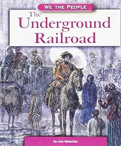 The Underground Railroad (We the People (Compass Point Books Hardcover))
