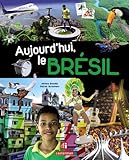 Aujourd\'hui le Brésil par Casterman Aujourd\'hui le Brésil par Casterman