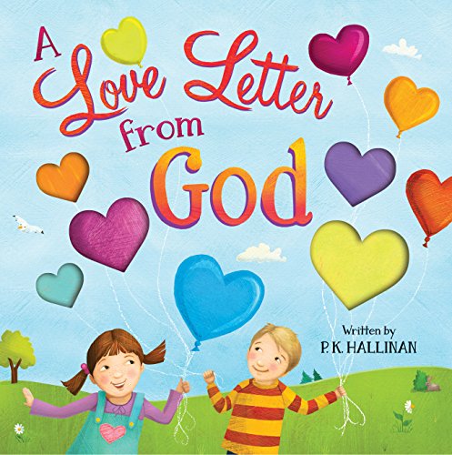 A Love Letter from God by P. K. Hallinan