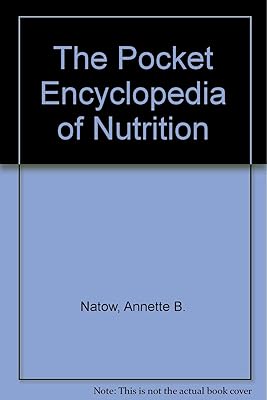 The Pocket Encyclopedia of Nutrition
