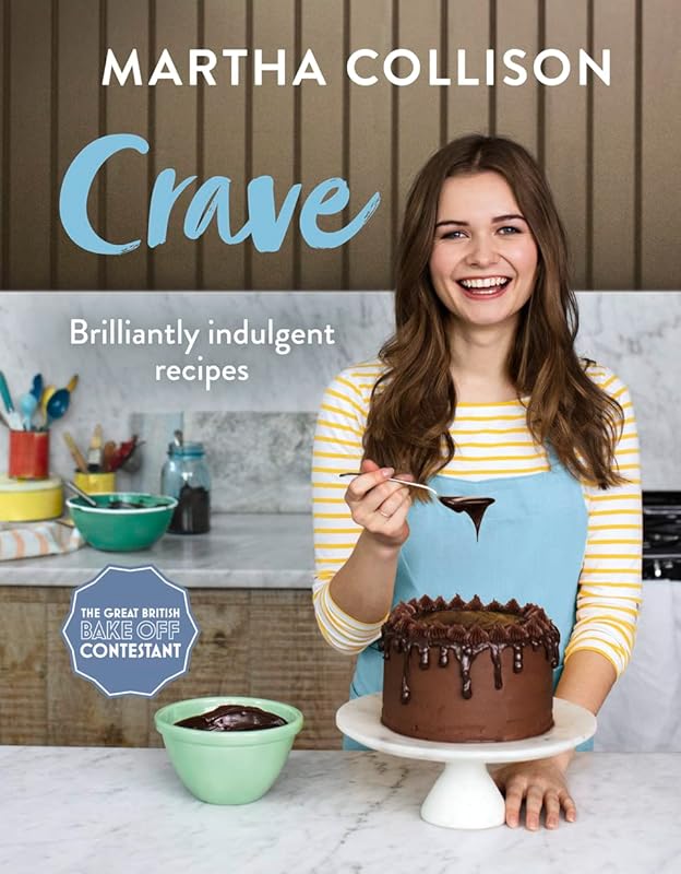 Crave: Brilliantly indulgent recipes by Martha Collison