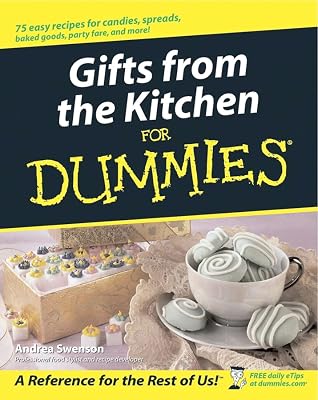 Gifts from the Kitchen For Dummies