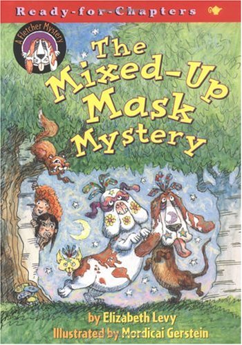 The Mixed-Up Mask Mystery by Elizabeth Levy