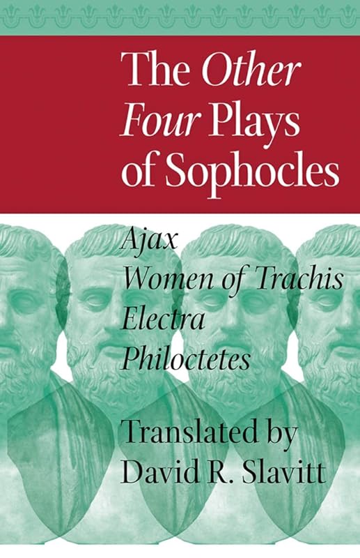 The Other Four Plays of Sophocles by Sophocles