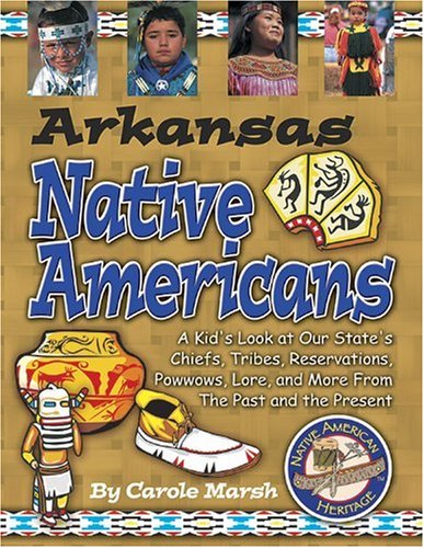 Arkansas Indians (Paperback) (Native American Heritage) by Carole Marsh