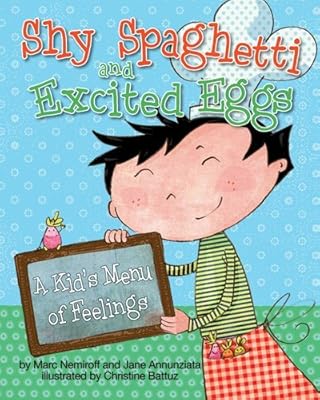 Shy Spaghetti and Excited Eggs: A Kid's Menu of Feelings