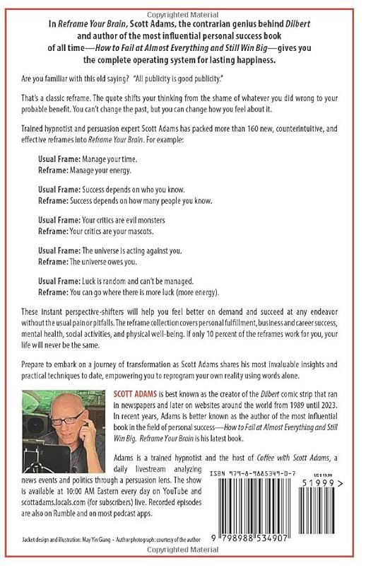 Reframe Your Brain: The User Interface for Happiness and Success (The Scott Adams Success Series) by Scott Adams