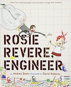 Rosie Revere, Engineer