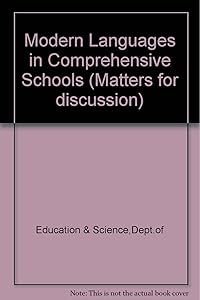 Modern languages in comprehensive schools: A discussion paper (Matters for discussion - Inspectorate of Schools ; 3)