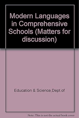 Modern languages in comprehensive schools: A discussion paper (Matters for discussion - Inspectorate of Schools ; 3)