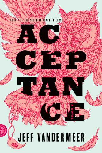 Acceptance: A Novel by Jeff VanderMeer