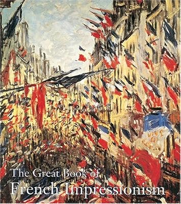 The Great Book of French Impressionism