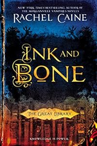 Ink and Bone: The Great Library