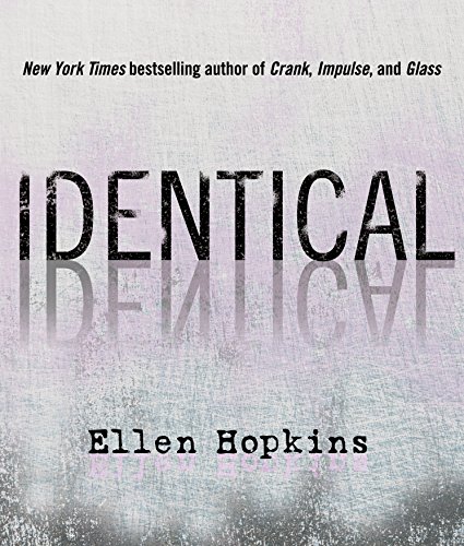 Identical by Ellen Hopkins