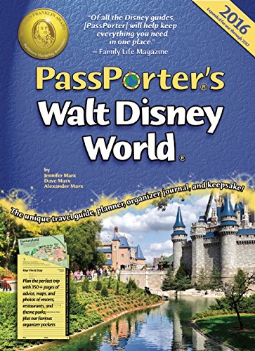 PassPorter's Walt Disney World 2016 by Jennifer Marx