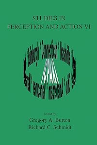 Studies in Perception and Action VI by Gregory A. Burton
