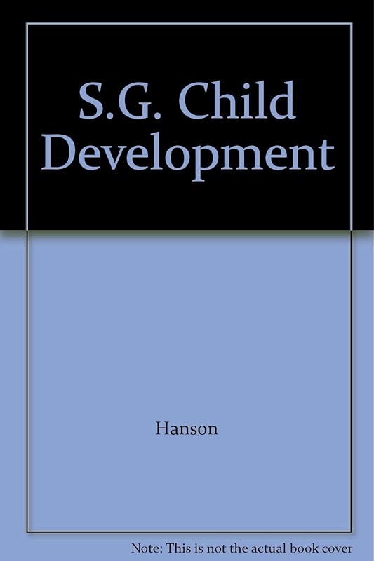 S.G. Child Development by Hanson