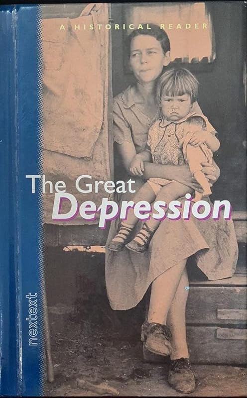 Nextext Historical Readers: Student Text The Great Depression by MCDOUGAL LITTEL