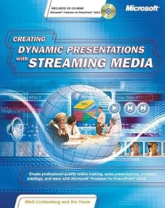 Creating Dynamic Presentations with Streaming Media by Matt Lichtenberg