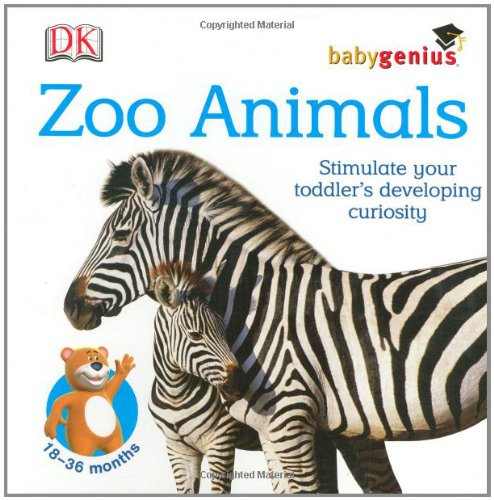 Zoo Animals (Baby Genius) by DK Publishing