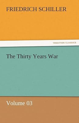The Thirty Years War - Volume 03