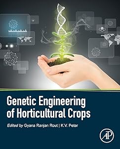 Genetic Engineering of Horticultural Crops by Gyana Ranjan Rout