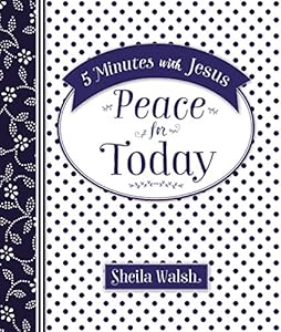5 Minutes with Jesus: Peace for Today