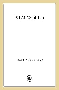 Starworld (To the Stars Trilogy Book 3)