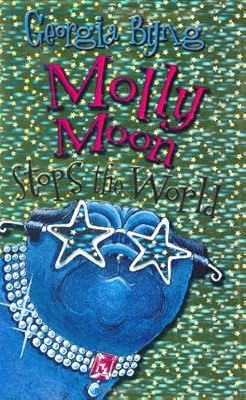 Molly Moon Stops the World