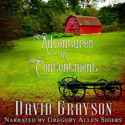 Adventures in Contentment by David Grayson