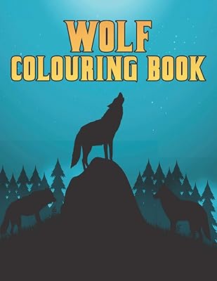 Colouring Book Wolf: Stress Relieving Wolfs 50 one Sided Designs Wolf for Relaxation and Stress Relief 100 Page Coloring Book Stress Relieving Animals Patterns