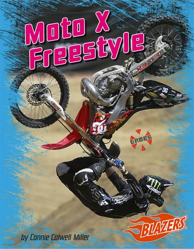 Moto X Freestyle (Blazers: X Games) by Miller