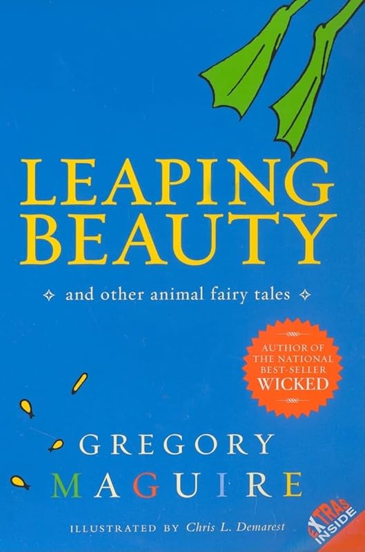 Leaping Beauty: And Other Animal Fairy Tales by Gregory Maguire
