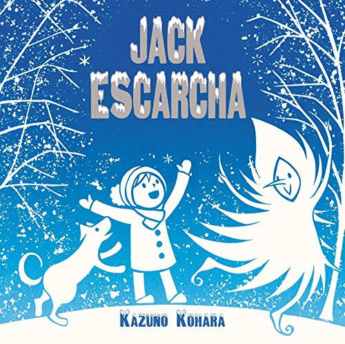 Jack Escarcha by Kazuno Kohara