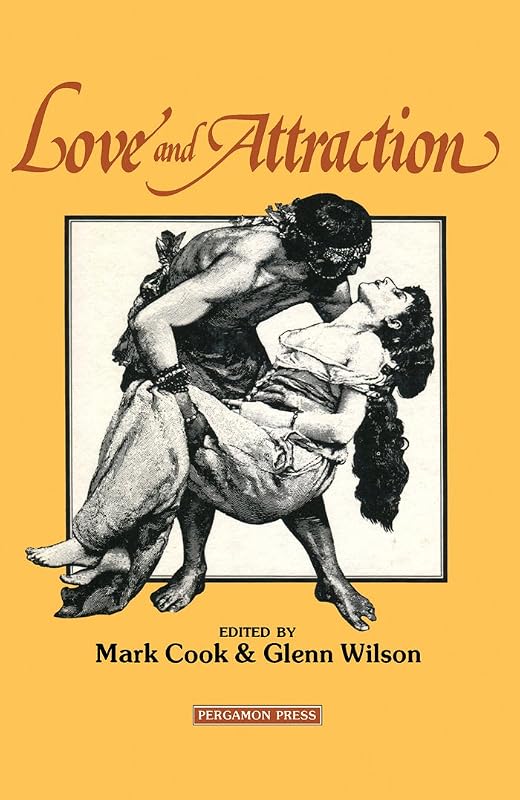 Love and Attraction: An International Conference by Mark Cook