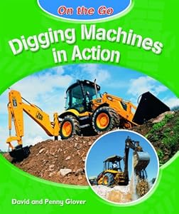 Digging Machines in Action (On the Go)